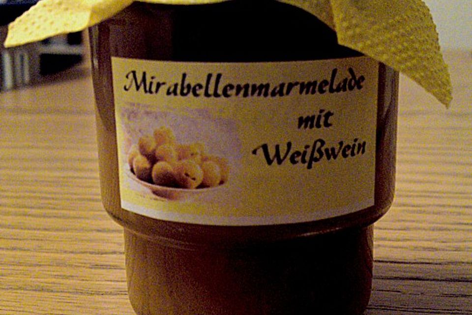 Weißwein - Mirabellen - Marmelade mit Zimt